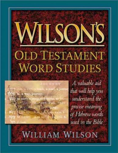 Wilson's Old Testament Word Studieswilson 