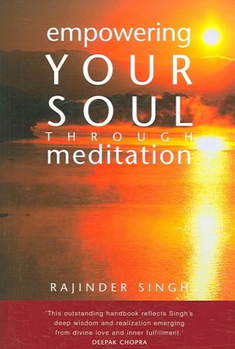 Empowering Your Soul Through Meditationempowering 
