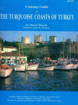 Cruising Guide to the Turquoise Coasts of Turkeycruising 