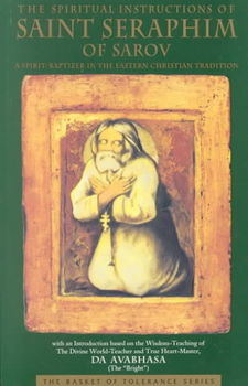 The Spiritual Instructions of Saint Seraphim of Sarovspiritual 
