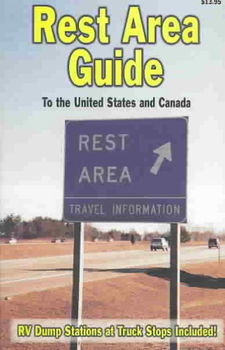 Rest Area Guide to the United States and Canadarest 
