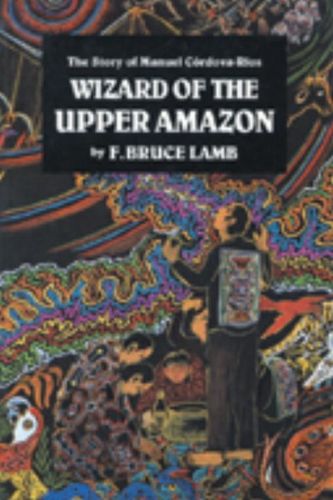 Wizard of the Upper Amazonwizard 