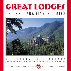Great Lodges of the Canadian Rockieslodges 