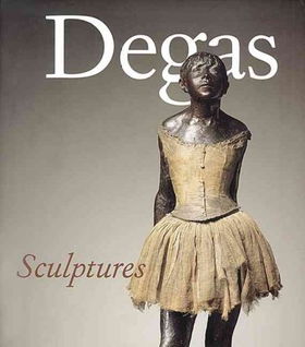 Degas Sculpturesdegas 
