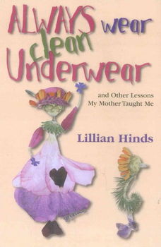 Always Wear Clean Underwearwear 