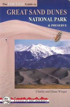 The Essential Guide to Great Sand Dunes National Park & Preserveessential 