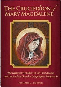 The Crucifixion of Mary Magdalenecrucifixion 