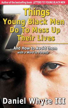 7 Things Young Black Men Do to Mess Up Their Livesthings 