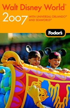 Fodor's 2007 Walt Disney Worldfodor 