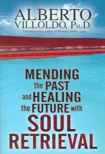 Mending The Past And Healing The Future With Soul Retrievalmending 