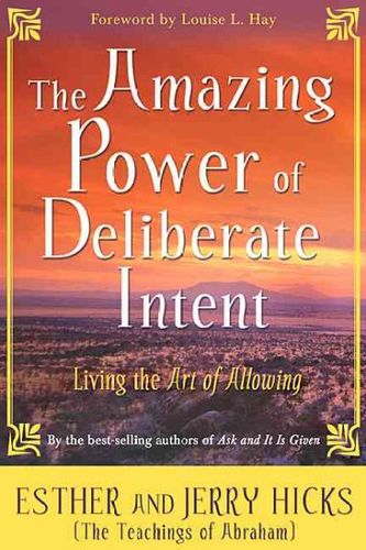 The Amazing Power of Deliberate Intentpower 