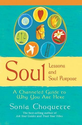 Soul Lessons and Soul Purposesoul 