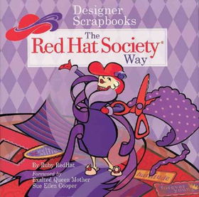 Designer Scrapbooks The Red Hat Society Waydesigner 