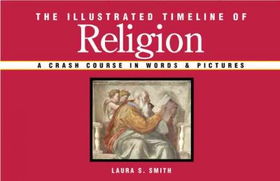 The Illustrated Timeline of Religionillustrated 