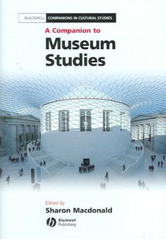 A Companion to Museum Studiescompanion 