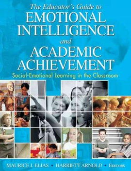 The Educator's Guide to Emotional Intelligence And Academic Achievementeducator 