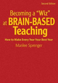 Becoming a "Wiz" at Brain-Based Teachingbecoming 