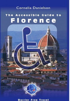 Accessible Guide To Florence, Theaccessible 