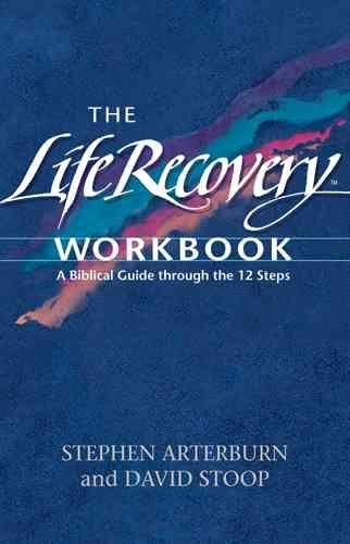 The Life Recovery Workbooklife 
