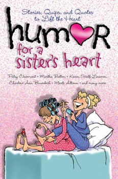 Humor for a Sister's Hearthumor 