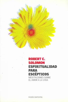 Espiritualidad Para Escepticos/ Spirituality for the Skepticespiritualidad 