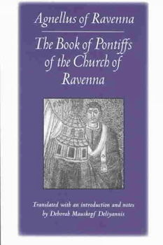 The Book of Pontiffs of the Church of Ravennabook 