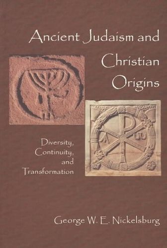 Ancient Judaism and Christian Originsancient 
