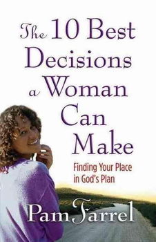 10 Best Decisions a Woman Can Makedecisions 