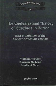 The Ecclesiastical History of Eusebius in Syriacecclesiastical 