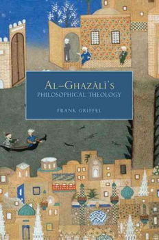 Al-Ghazali's Philosophical Theologyghazali 