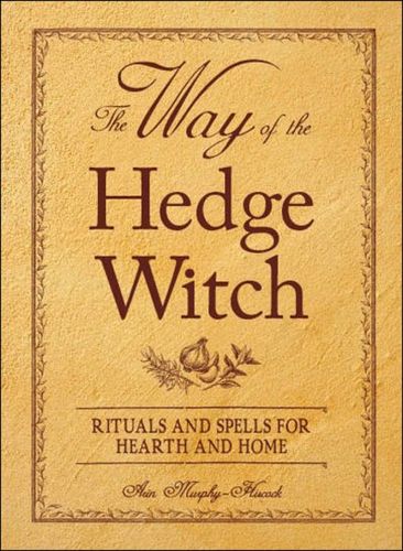 The Way of the Hedge Witchhedge 
