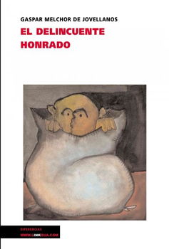 El Delincuente Honrado/the Honored Delinquentdelincuente 