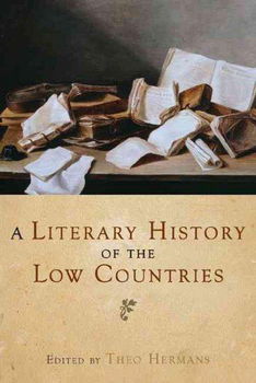 A Literary History of the Low Countriesliterary 
