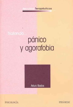 Tratando Panico Y Agorafobia/ Treating Panic And Agoraphobiatratando 