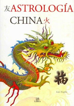 Astrologia China/ Chinese Astrologyastrologia 
