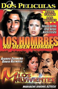 LOS HOMBRES NO DEBEN LLORAR/LOS MALVIVIENTES (DVD)los 