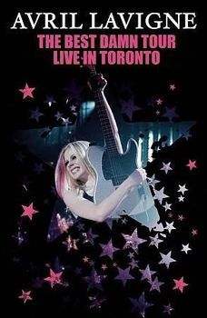 LAVIGNE AVRIL-BEST DAMN TOUR-LIVE N TORONTO (DVD/EXPLICIT VERSION/PA)lavigne 