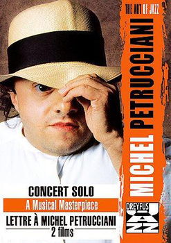 PETRUCCIANI MICHEL-2 FILMS-CONCERT SOLO/LETTRE A MICHEL PETRUCCIANI (DVD)petrucciani 