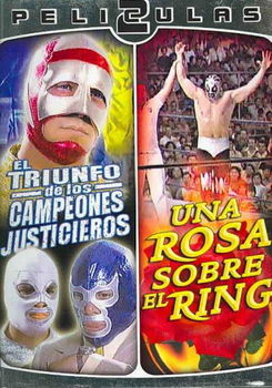 TUIUNFO DE LOS CAMPEONES JUSTICIEROS/UNA ROSA SOBRE EL RING(DVD) (SP)tuiunfo 