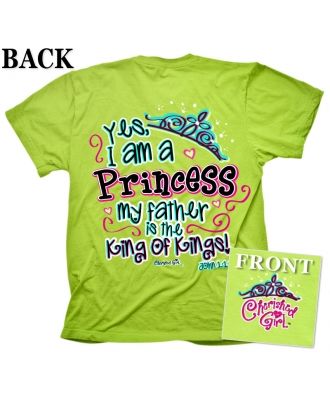 Yes I am a Princess, My Father is the King - T-Shirt