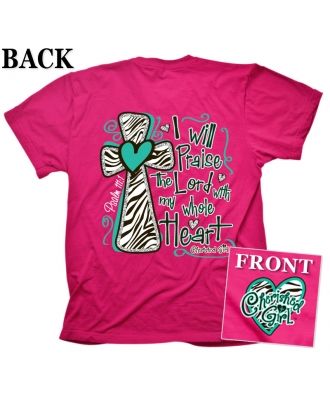 I Will Praise the Lord with My Whole Heart - T-Shirt