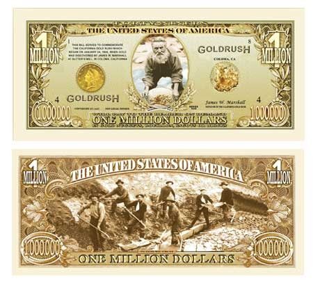 1849 Gold Rush - Million Dollar Bill Case Pack 100