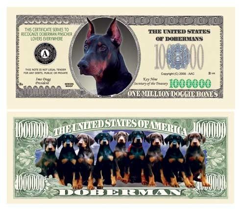 Doberman Pinscher Million Dollar Bill Case Pack 100