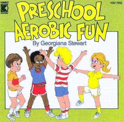 PRESCHOOL AEROBIC FUN