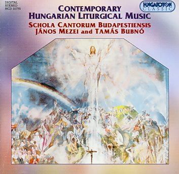 CONTEMPORARY HUNGARIAN LITURGICAL MUS