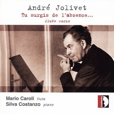 JOLIVET:TU SURGIS DE L'ABSENCE FLUTE