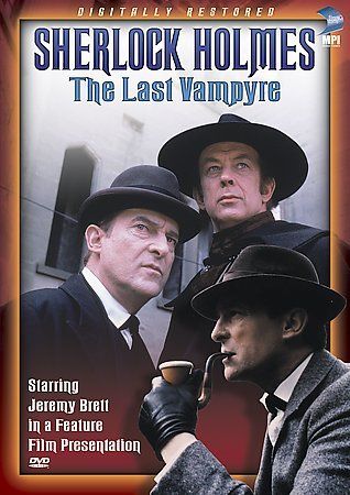 SHERLOCK HOLMES:LAST VAMPYRE