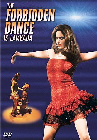 FORBIDDEN DANCE IS LAMBADA