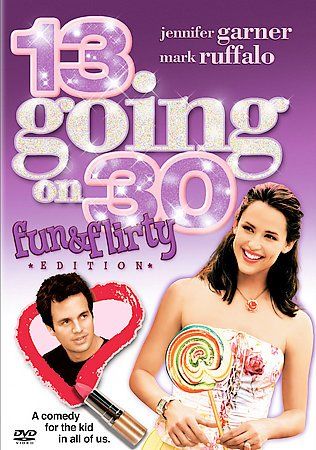 13 GOING ON 30:FUN & FLIRTY EDITION