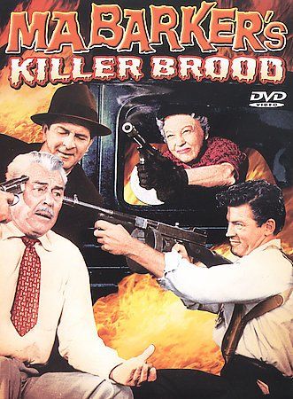 MA BARKER'S KILLER BROOD